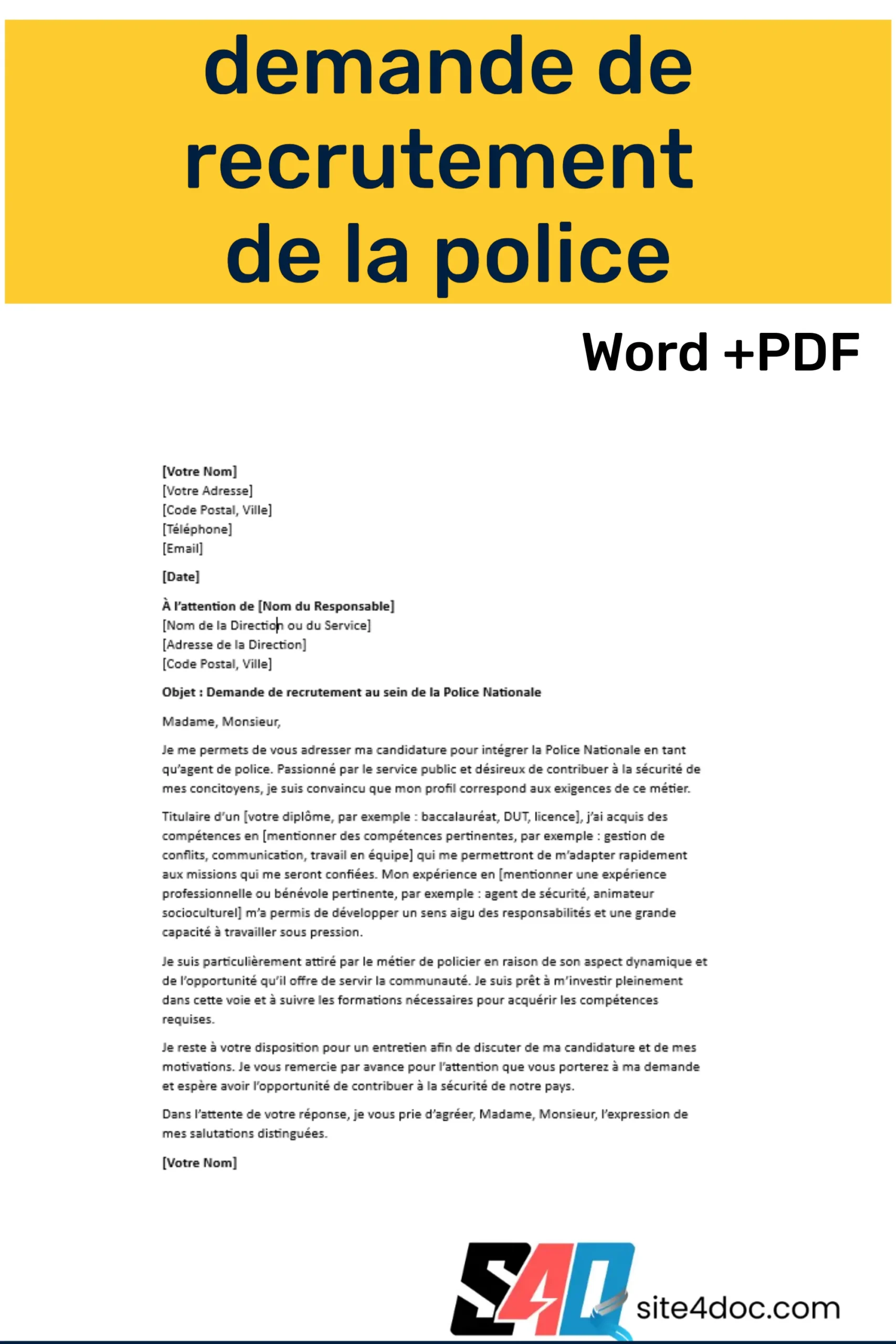 Candidature pour un poste au sein des forces de l'ordre