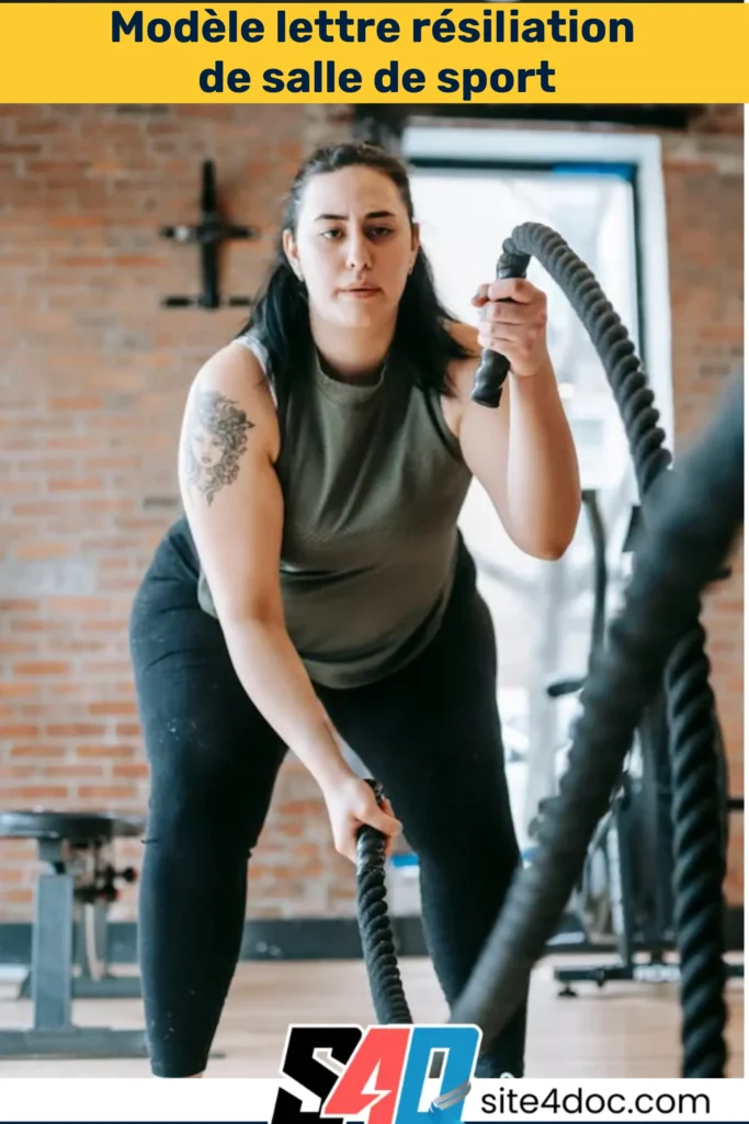 Modèle de lettre pour résiliation d'abonnement à une salle de sport, avec ou sans engagement. 