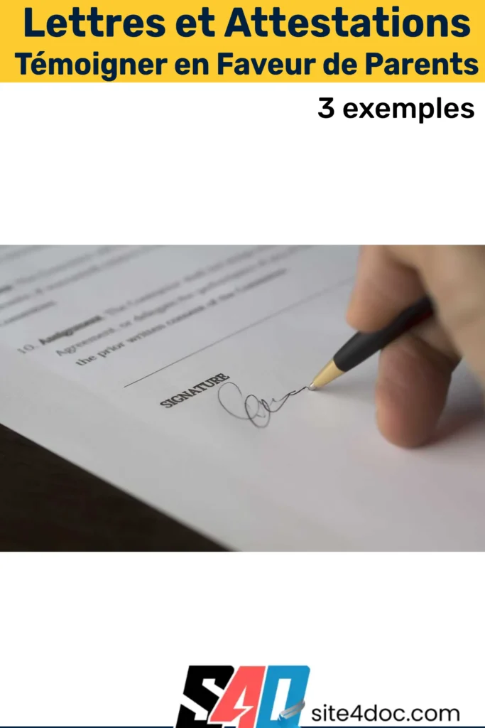 Trois modèles de lettres et attestations pour témoigner en faveur de parents, adaptés à différentes situations.