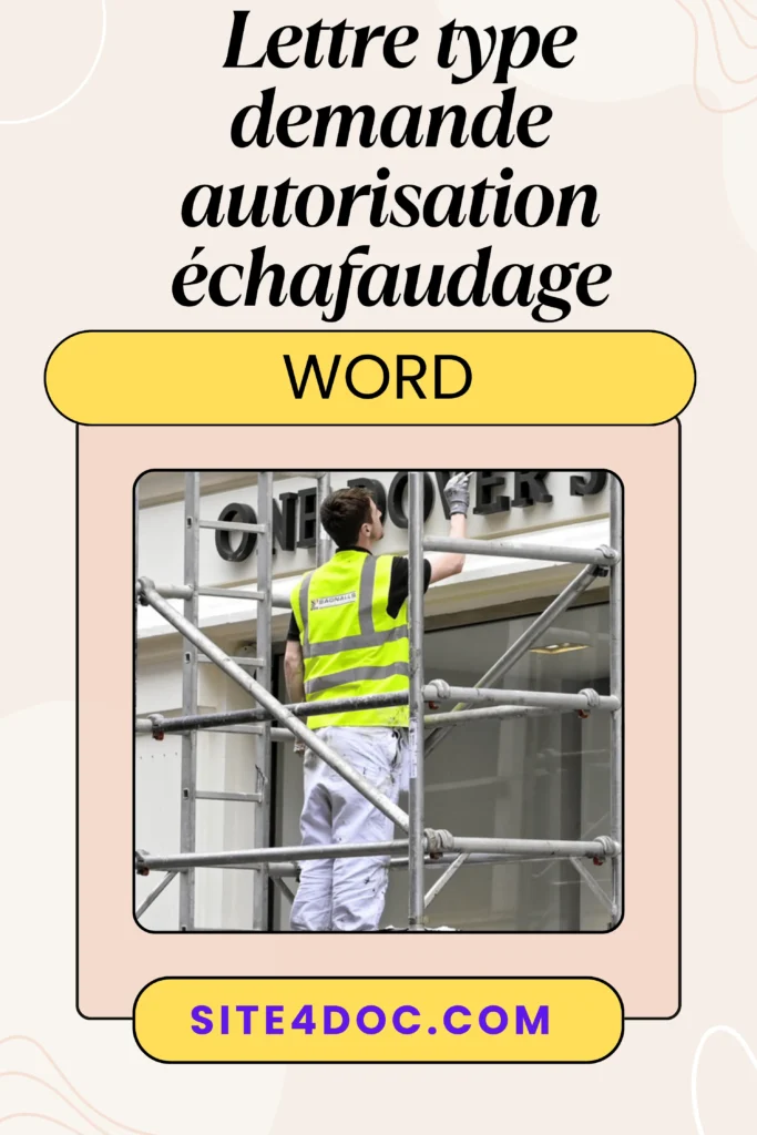 Modèle gratuit lettre type demande autorisation échafaudage voie publique Word Modèle gratuit lettre type demande autorisation échafaudage voie publique Word