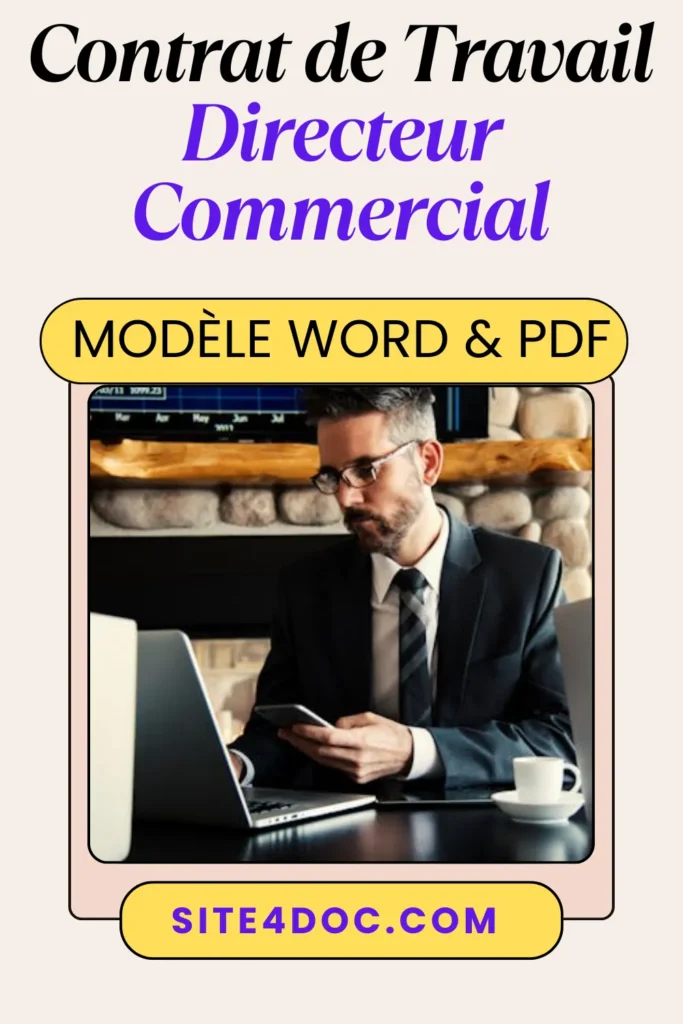 Document professionnel de contrat CDI Directeur Commercial prêt à télécharger gratuitement en format Word et PDF modifiable. Modèle gratuit de contrat de travail Directeur Commercial en Word et PDF avec rémunération variable