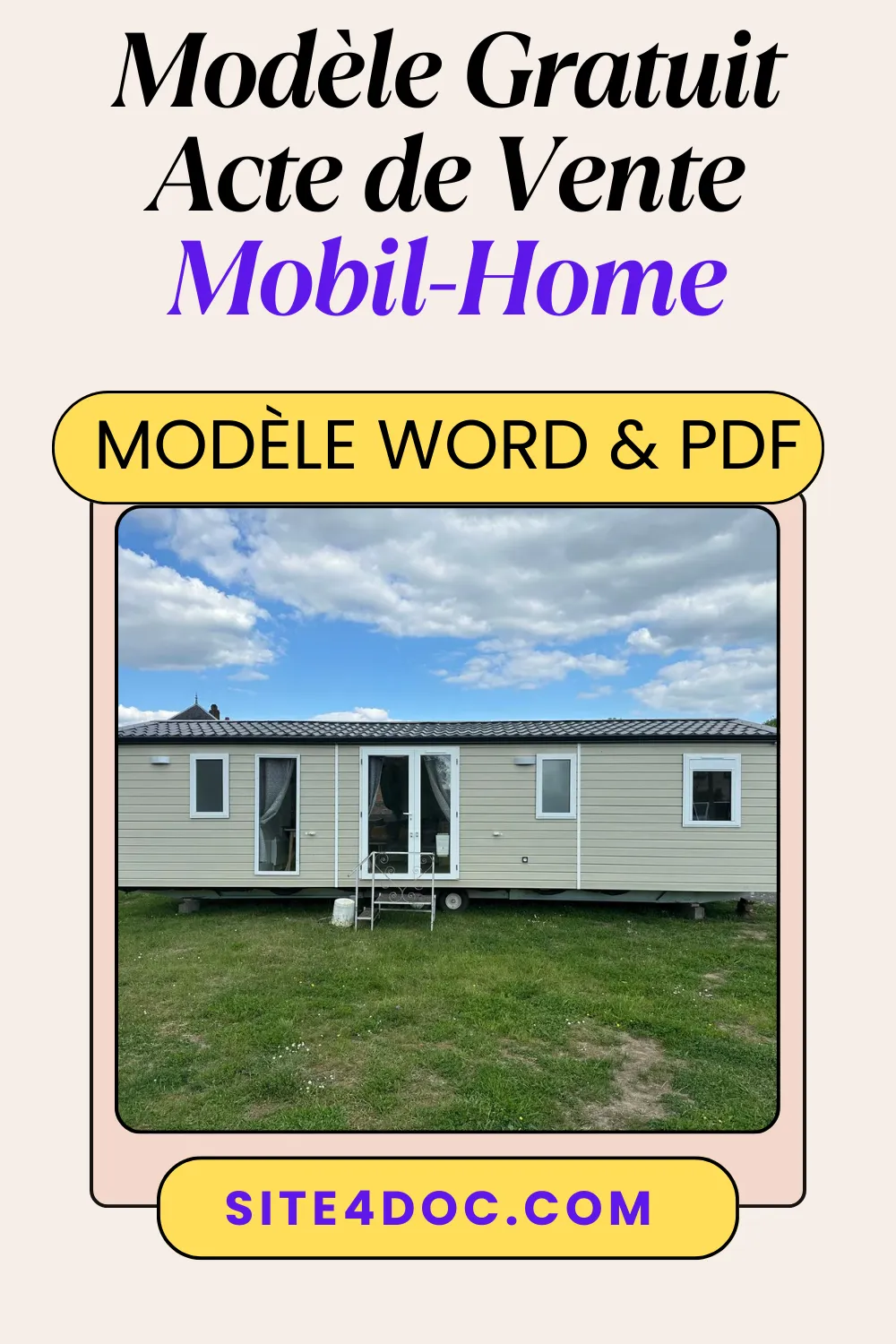 Modèle d'acte de vente pour mobil-home en format PDF et Word.