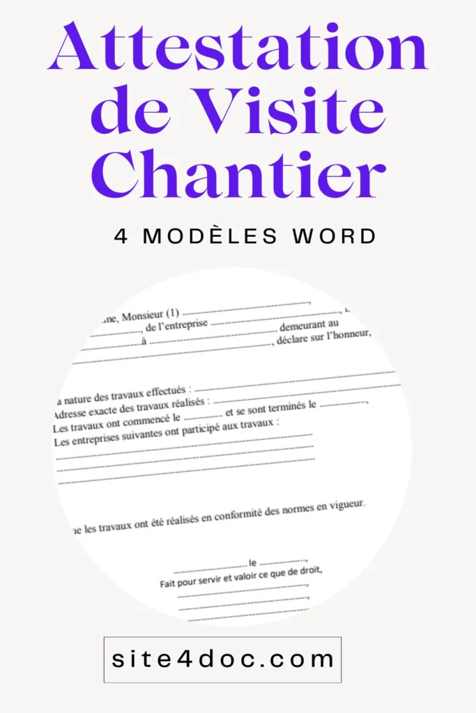 Modèle d'attestation de visite chantier en format Word pour documentation professionnelle.