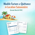 Modèle Facture et Quittance de Location Saisonnière (Gratuit Word & PDF)
