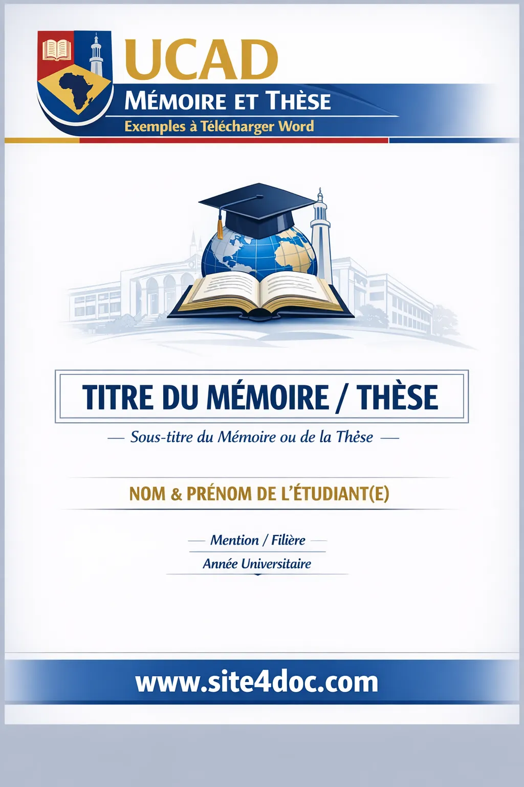 Illustration d'une page de garde UCAD professionnelle pour mémoire ou thèse, mettant en valeur le logo officiel et les informations académiques essentielles.