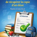 Autorisation de récupérer la copie d'un élève Modèle de lettre Word