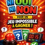 Couverture illustrative pour “100 Questions Ni Oui Ni Non pour un Jeu Impossible à Gagner” avec buzzer rouge, cartes de questions colorées, chronomètre et logo www.site4doc.com.