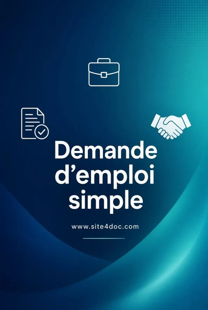 Demande d'emploi simple – téléchargez le modèle gratuit Demande d'emploi simple – modèle gratuit et guide pratique