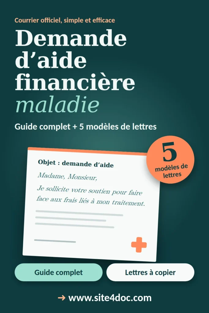 Couverture Demande d&rsquo;aide financi&egrave;re maladie : guide complet et 5 mod&egrave;les de lettres &ndash; site4doc.com